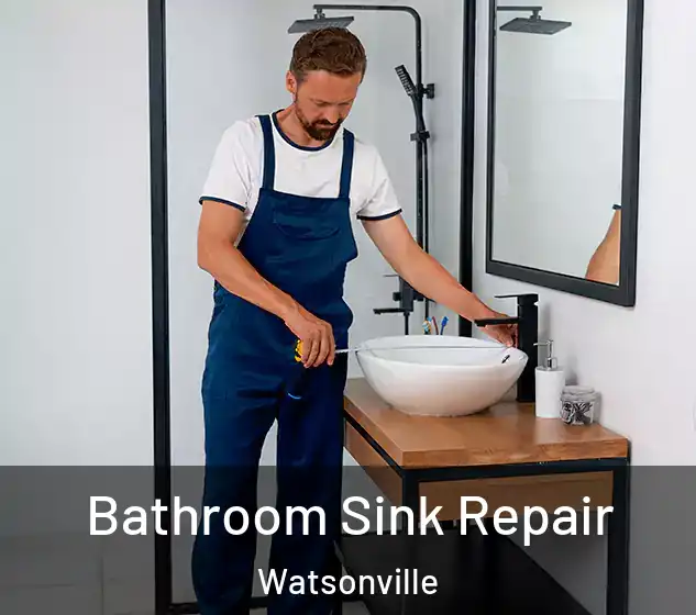  Bathroom Sink Repair Watsonville
