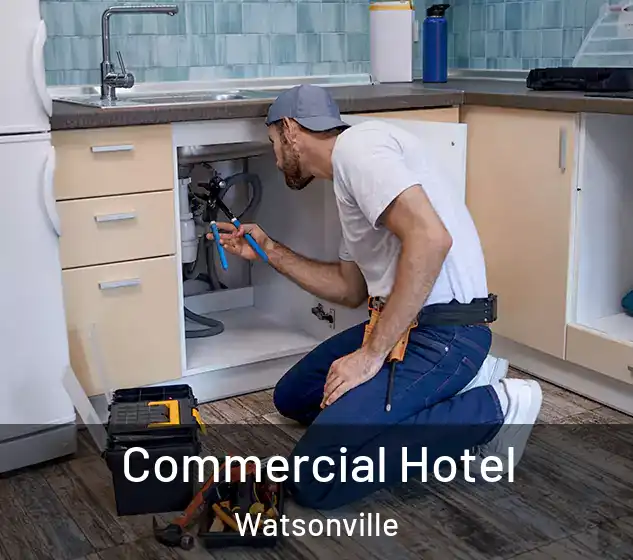  Commercial Hotel Watsonville
