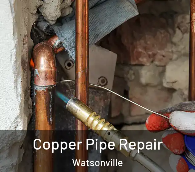  Copper Pipe Repair Watsonville