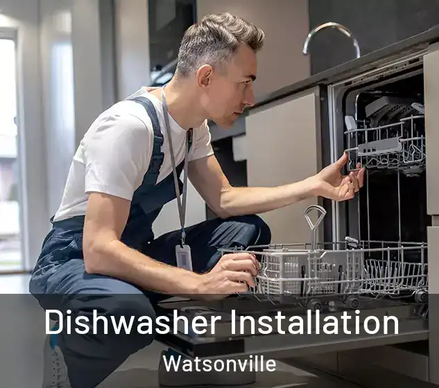  Dishwasher Installation Watsonville