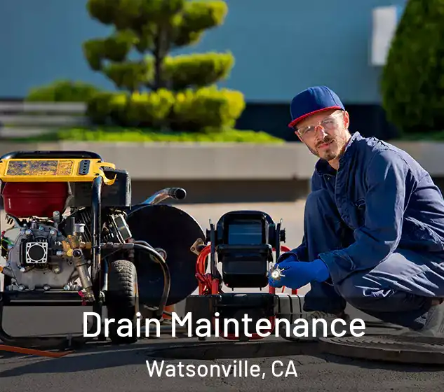  Drain Maintenance Watsonville, CA