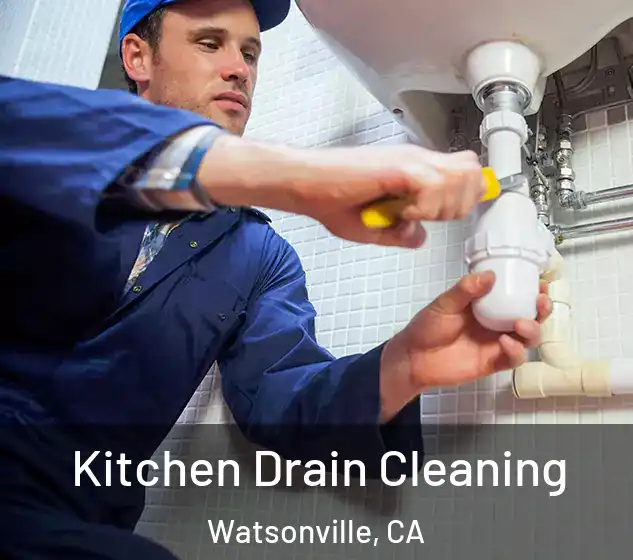  Kitchen Drain Cleaning Watsonville, CA