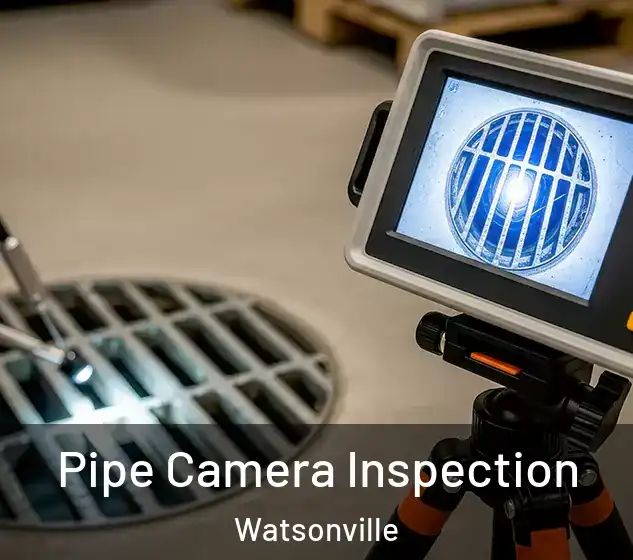  Pipe Camera Inspection Watsonville