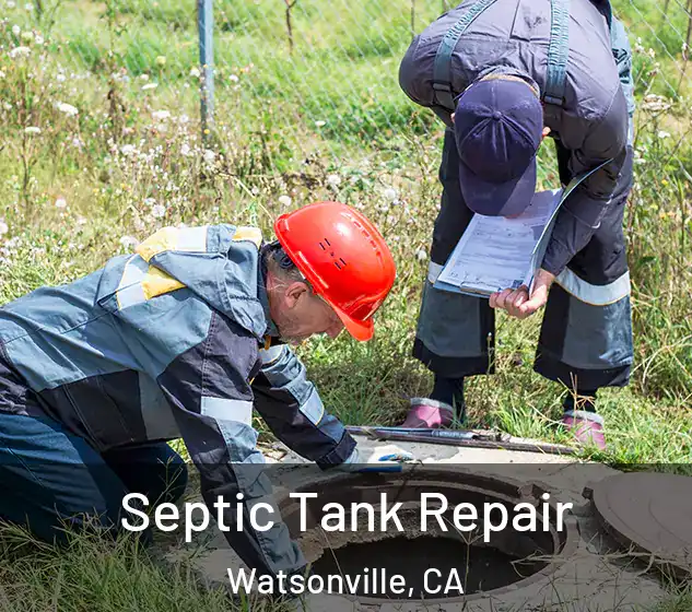  Septic Tank Repair Watsonville, CA