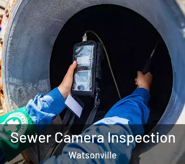  Sewer Camera Inspection Watsonville