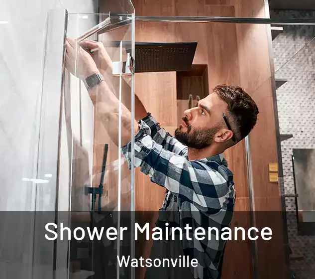  Shower Maintenance Watsonville