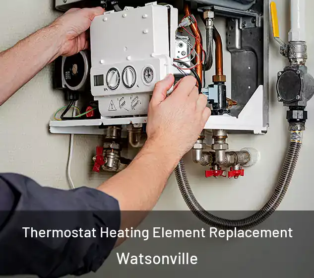  Thermostat Heating Element Replacement Watsonville