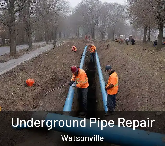  Underground Pipe Repair Watsonville